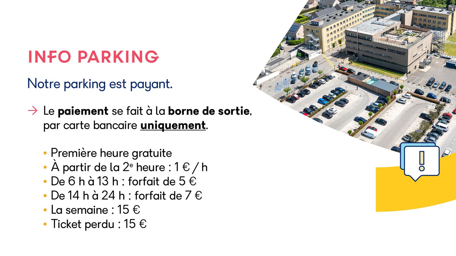 Nouvelle organisation du parking à la Clinique CHC Hermalle